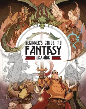 BEGINNERS GUIDE TO FANTASY DRAWING SC