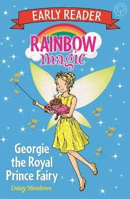 Daisy Meadows: Georgie the Royal Prince Fairy (Rainbow Magic Early Reader) [2017] paperback