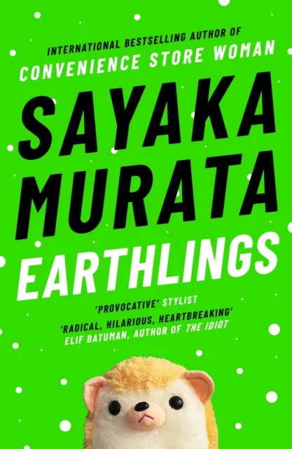 Earthlings by Sayaka Murata