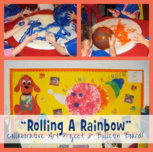 "Rolling A Rainbow" Collaborative Art Project & Bulletin Board Idea